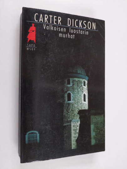 Carter Dickson : Valkoisen luostarin murhat
