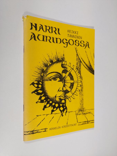 Heikki Tanninen : Narri auringossa