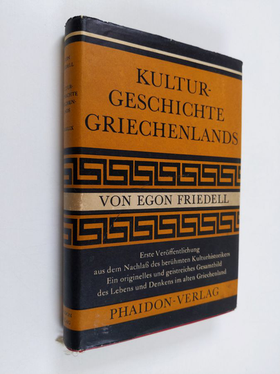 Egon Friedell : Kulturgeschichte Griechenlands