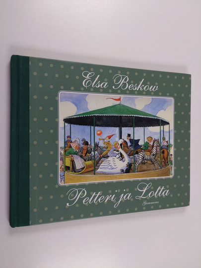 Elsa Beskow : Petterin ja Lotan seikkailut