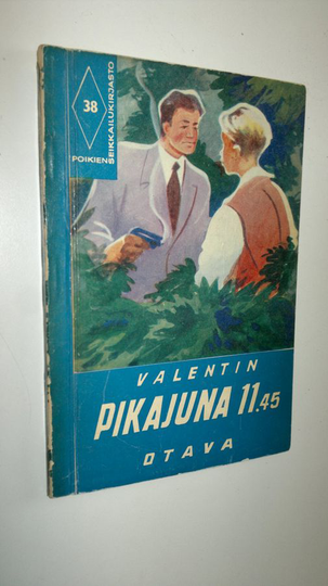 Valentin : Pikajuna 1145 : seikkailukertomus