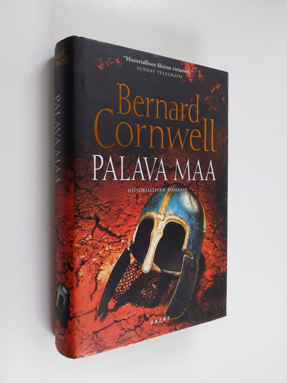 Bernard Cornwell : Palava maa : historiallinen romaani