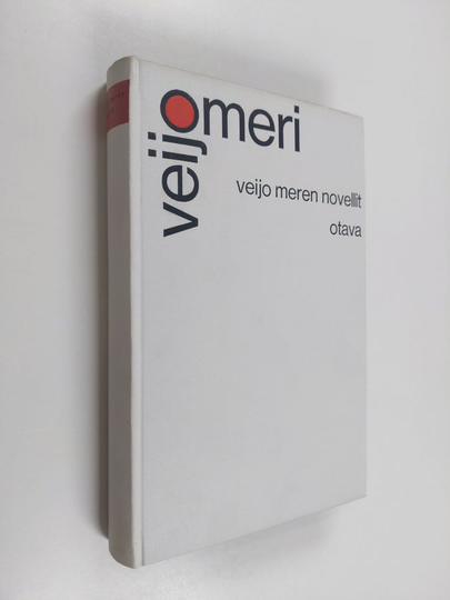 Veijo Meri : Veijo Meren novellit