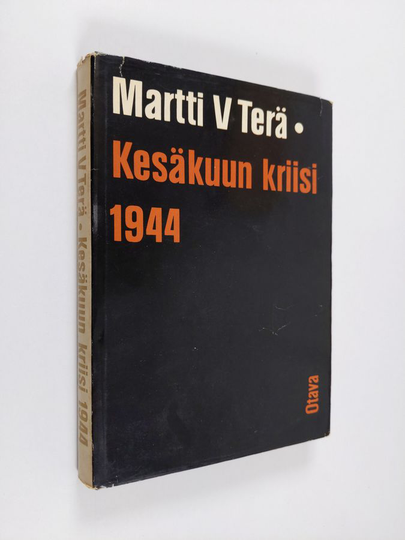 Martti V. Terä : Kesäkuun kriisi 1944