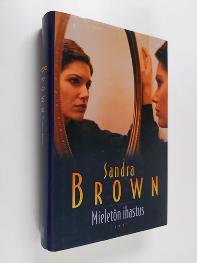 Sandra Brown : Mieletön ihastus