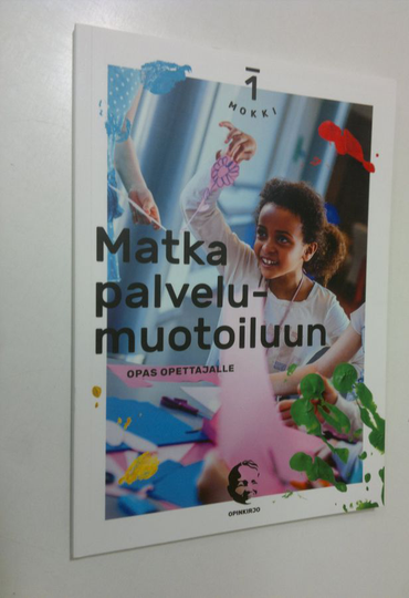 Laura Euro : Matka palvelumuotoiluun : opas opettajalle