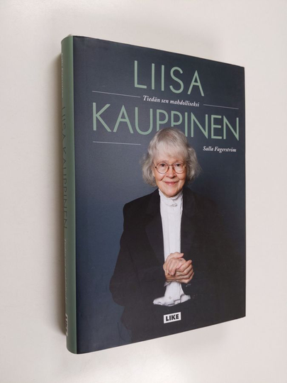 Salla Fagerström : Liisa Kauppinen : tiedän sen mahdolliseksi
