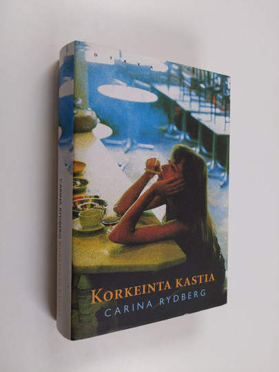 Carina Rydberg : Korkeinta kastia