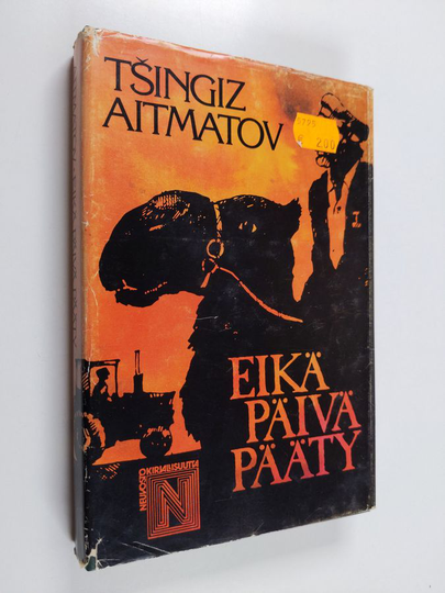 Tsingiz Aitmatov : Eikä päivä pääty