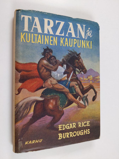 Edgar Rice Burroughs : Tarzan ja kultainen kaupunki : apinain Tarzanin uusia seikkailuja kultaisessa kaupungissa