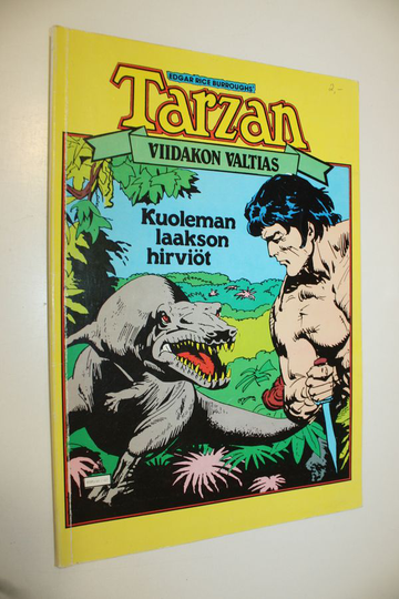 Edgar Rice Burroughs : Tarzan viidakon valtias : Kuoleman laakson hirviöt