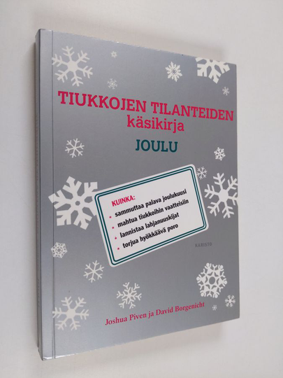 Joshua Piven : Tiukkojen tilanteiden käsikirja : joulu