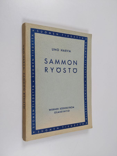 Uno Harva : Sammon ryöstö