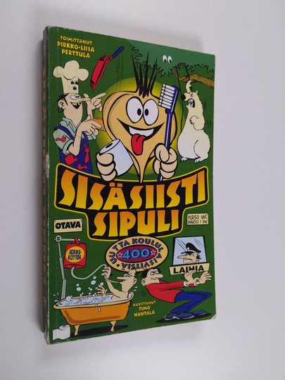 Pirkko-Liisa Perttula (toim.) : Sisäsiisti sipuli : 400 uutta koululaisvitsiä
