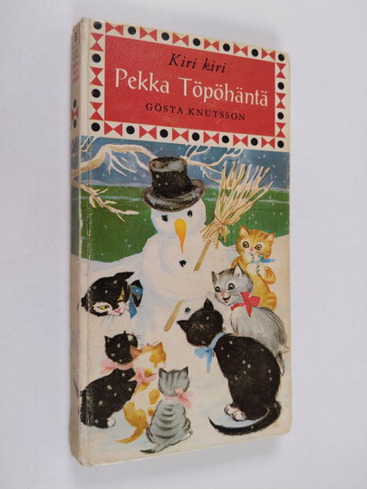 Gösta Knutsson : Kiri kiri Pekka Töpöhäntä!