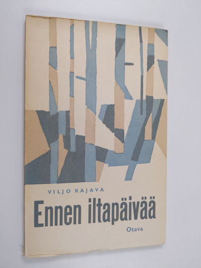 Viljo Kajava : Ennen iltapäivää
