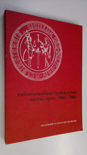 Valtiotieteellisen tiedekunnan opinto-opas 1981-1982