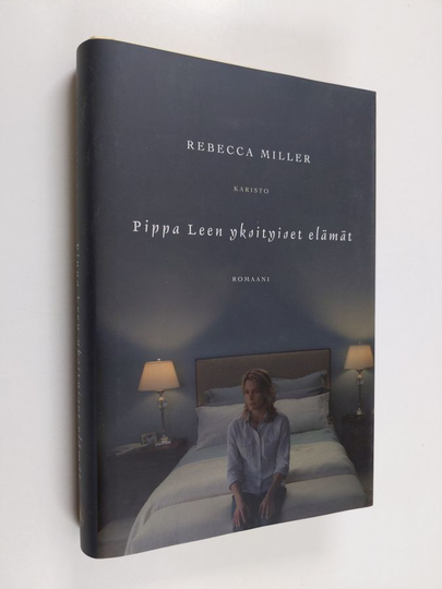Rebecca Miller : Pippa Leen yksityiset elämät