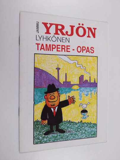 Jammu : Yrjön lyhkönen Tampere-opas