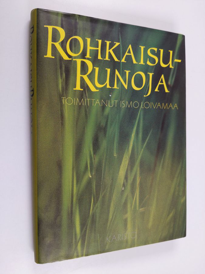Ismo Loivamaa : Rohkaisurunoja