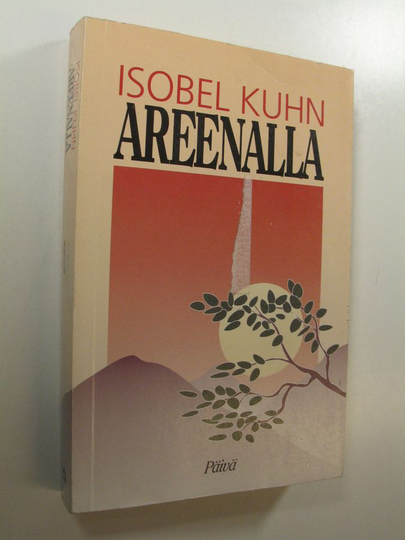 Isobel Kuhn : Areenalla