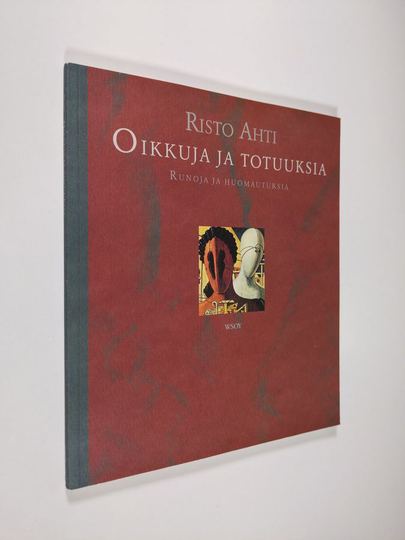 Risto Ahti : Oikkuja ja totuuksia : runoja ja huomatuksia