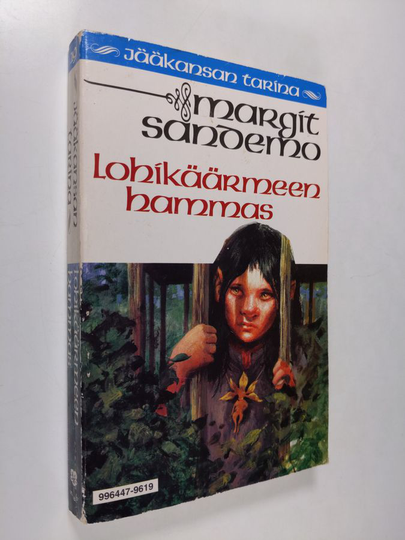 Margit Sandemo : Lohikäärmeen hammas - Jääkansan tarina 19