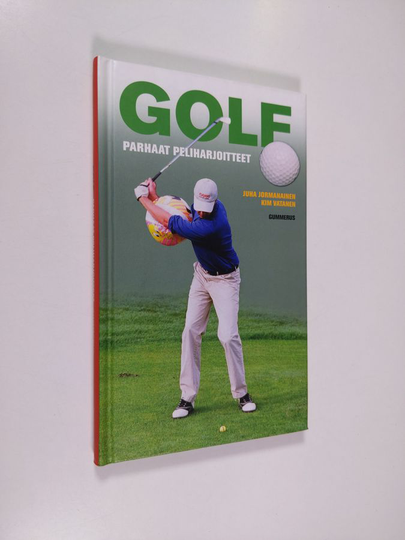 Juha ym. Jormanainen : Golf - parhaat peliharjoitteet