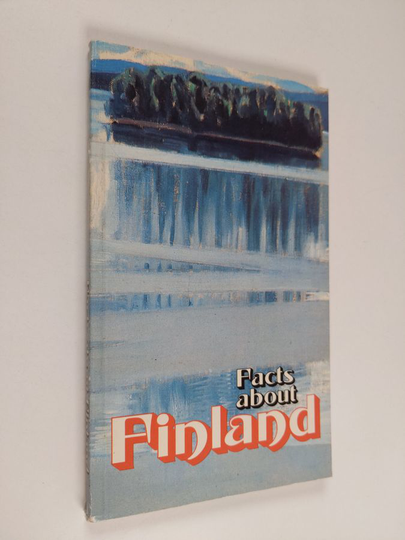 Pauli Kojo (toim.) : Facts about Finland
