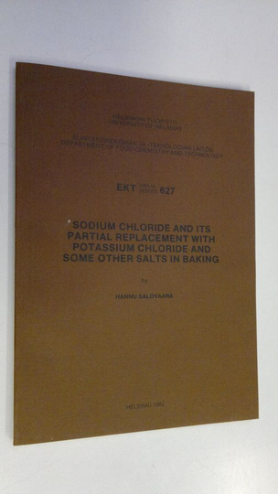 Hannu Salovaara : Sodium chloride and its partial replacement with potassium chloride and some other salts in baking