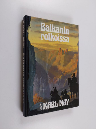 Karl May : Balkanin rotkoissa