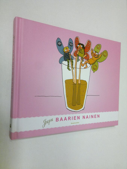Jupu (Johanna Tolonen) : Baarien nainen