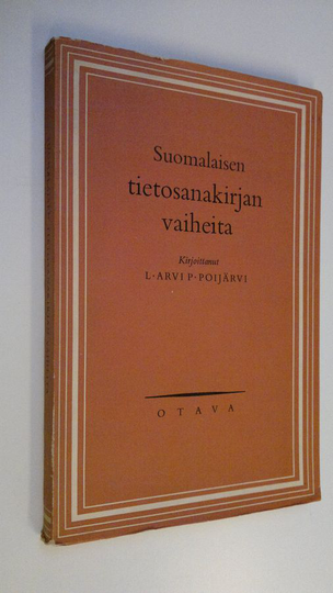 L. Arvi P. Poijärvi : Suomalaisen tietosanakirjan vaiheita