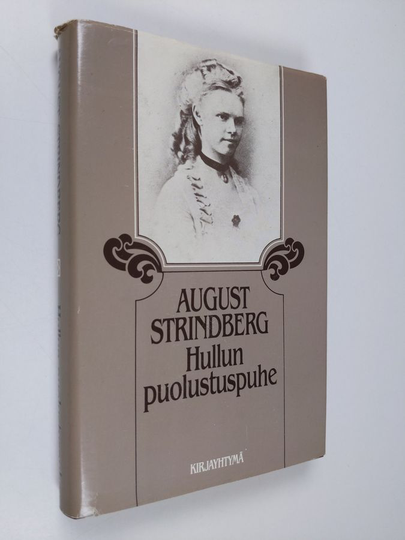 August Strindberg : Hullun puolustuspuhe