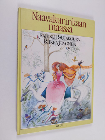 Raikku Rautakoura : Naavakuninkaan maassa