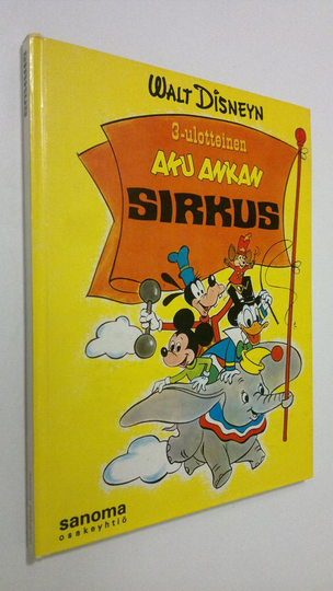 Walt Disney : Walt Disneyn 3-ulotteinen Aku Ankan sirkus