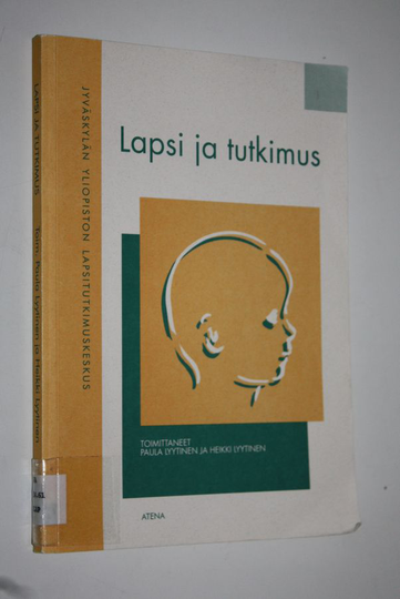Paula ym. Lyytinen (toim.) : Lapsi ja tutkimus