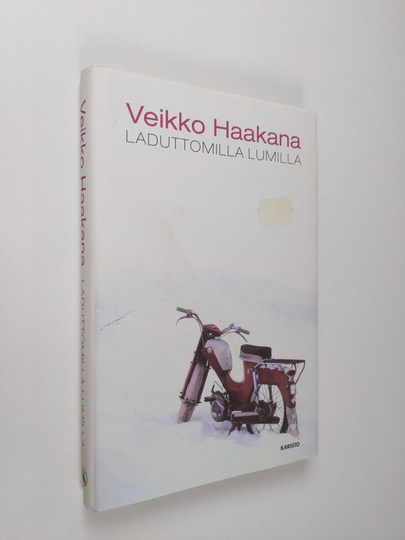 Veikko Haakana : Laduttomilla lumilla