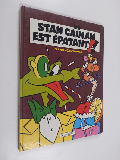 François Thomas : Stan Caiman - der schicke Held mit dem grünen Schwanz