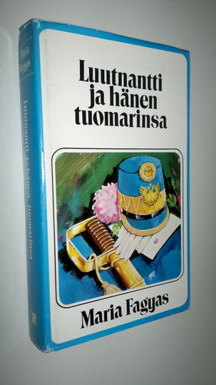 Maria Fagyas : Luutnantti ja hänen tuomarinsa