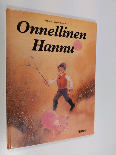 Jacob Grimm : Onnellinen Hannu