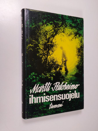 Martti Paloheimo : Ihmisensuojelu