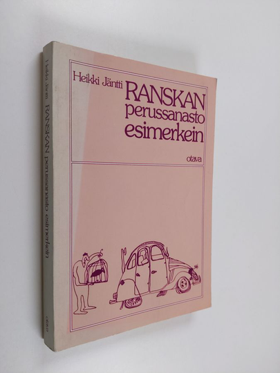 Heikki Jäntti : Ranskan perussanasto esimerkein