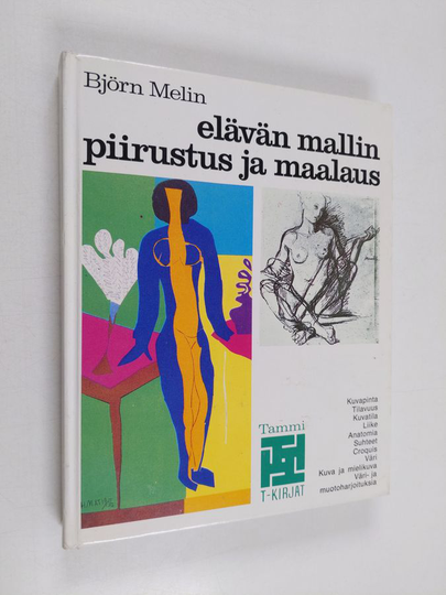 Björn Melin : Elävän mallin piirustus ja maalaus