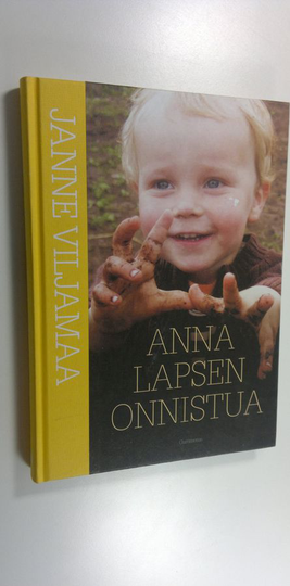 Janne Viljamaa : Anna lapsen onnistua