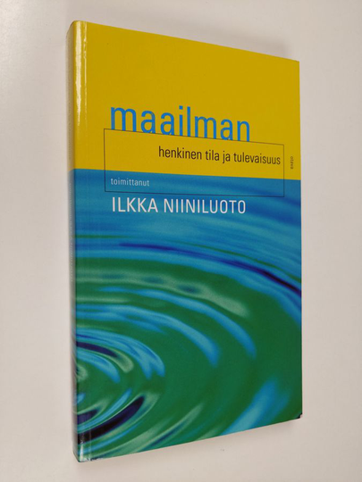 Ilkka Niiniluoto (toim.) : Maailman henkinen tila ja tulevaisuus