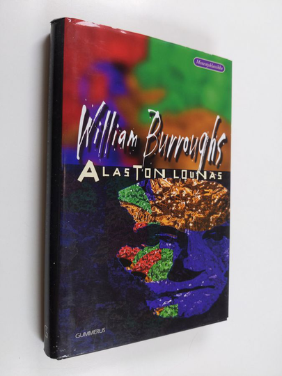 William S Burroughs : Alaston lounas