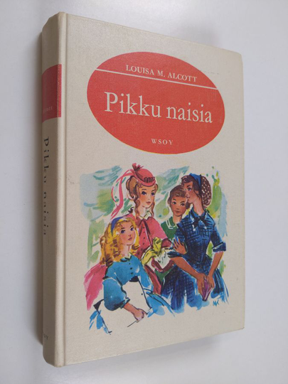 Louisa M. Alcott : Pikku naisia
