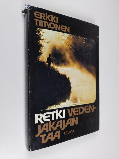 Erkki Timonen : Retki vedenjakajan taa : eräretkiä napapiirin tuntumassa