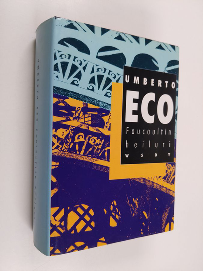 Umberto Eco : Foucaultin heiluri